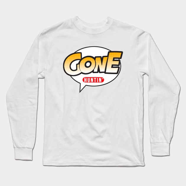 Gone Huntin'! Long Sleeve T-Shirt by Jordanjamesb